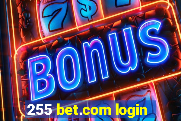 255 bet.com login